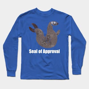 Seal of Approval - light text Long Sleeve T-Shirt